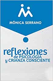 reflexiones de psicologia y crianza